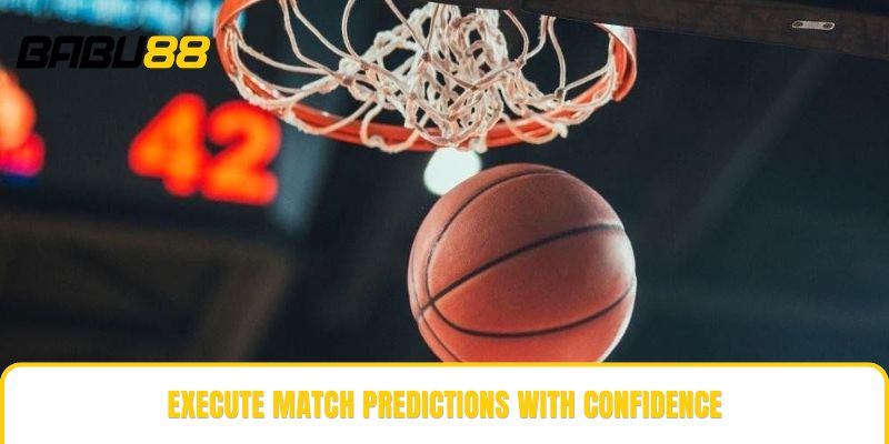 Execute match predictions with confidence Execute match predictions with confidence